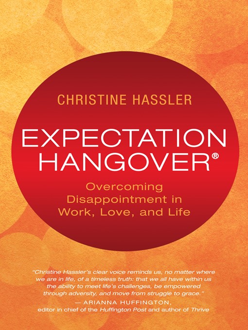 Title details for Expectation Hangover by Christine Hassler - Wait list